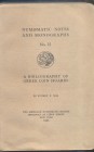 S. P. NOE. – A bibliography of greek coin hoard. N.N.A.M. 25. New York, 1925. Ril. editoriale, pp. 275. Buono stato, raro.