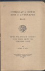 A. B. WEST. – Fifth abd fourth century gold coins from the tracia coast. N.N.A.M. 40. New York, 1929. Ril. editoriale, pp. 183, ill. nel testo + 16 do...