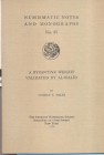 G. C. MILES. – A byzantine weight validated by Al-Walid. N.N.A.M. 87 New York, 1939. Ril. editoriale, pp. 11. Buono stato, importante lavoro.
