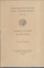 D. F. BROWN. – Temples of Romea s coins types. N.N.A.M. 90. New York, 1940. Ril. editoriale, pp. 51, tavv. 9. Buono stato, importante lavoro.