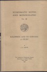 J. G. MILNE. – Kolophon and its coinage a study. N.N.A.M. 96. New York, 1941. Ril. editoriale, pp. 117, tavv. 19. Buono stato, raro e importante.