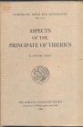 M. GRANT. – Aspects of the principate of Tiberius. N.N.A.M. 116. New York, 1950. Ril. editoriale, 2 volumi. pp. 205, tavv. 8. Buono stato, raro e impo...