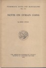 H. SEYRIG. – Notes on Syrian coins. N.N.A.M. 119. New York, 1950. Ril. editoriale, pp. 35, tavv. 2. Buono stato, importante lavoro.