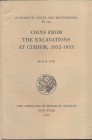 D. H. COX. – Coins from the escalation at Curium, 1932 – 1953. N.N.A.M. 145. New York, 1959. Ril. editoriale, pp. 125, tavv. 10. Buono stato, importan...