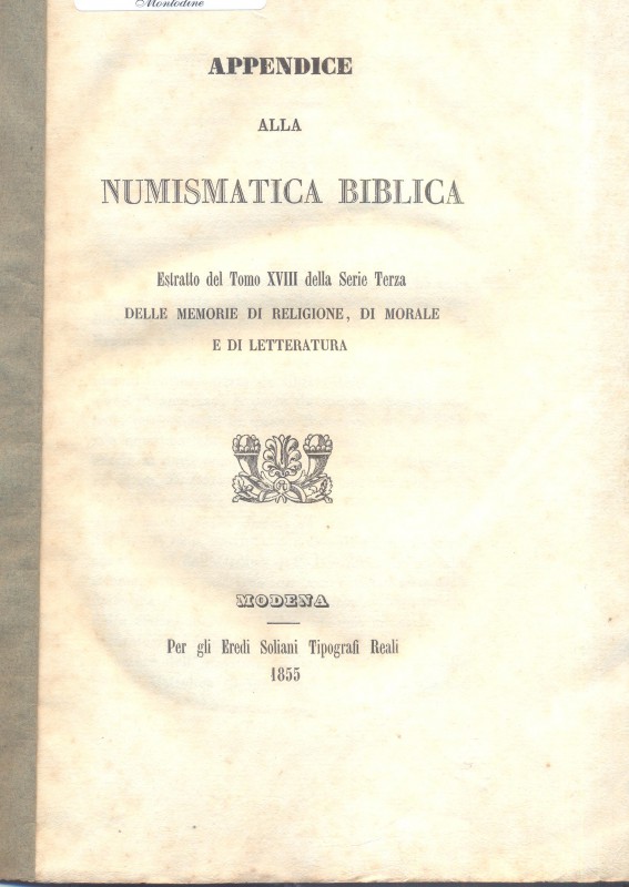 CAVEDONI C. – Appendice alla numismatica biblica. Modena, 1855. Brossura muta, p...
