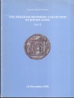 SUPERIOR GALLERIES. – The Abraham Bromberg collection of Jewish coins Part II. New York, 10 – December – 1992. pp. 147, nn. 316 – 626, tutti illustrat...