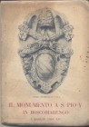 A.A.V.V. – Il monumento a S. Pio V in Boscomarengo, 3 – Maggio – 1936 XIV. Alessandria, 1936. Ril editoriale, pp.161, ill. e tavole nel testo. raro e ...
