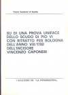 GAMBERINI DI SCARFEA C. - Su di una prova uniface dello scudo di Pio VI con ritratto per Bologna dell'anno VIII \ 1782 dell'incisore Vincenzo Caponeri...