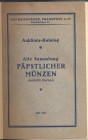 HAMBURGER LEO Francoforte a.m. - Auktion 65 . Frankfurt am Main 12/07/1921.Alte Sammlung Papstilicher Munzen. pp. 87, nn. 2055, tavv. 16.ril. editoria...