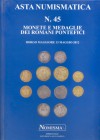 NOMISMA Serravalle Rep. di S.Marino - Asta n 45. Borgo Maggiore 13 – Maggio – 2012. Monete e medaglie dei romani pontefici. pp.151, nn. 1131 – 2147, t...
