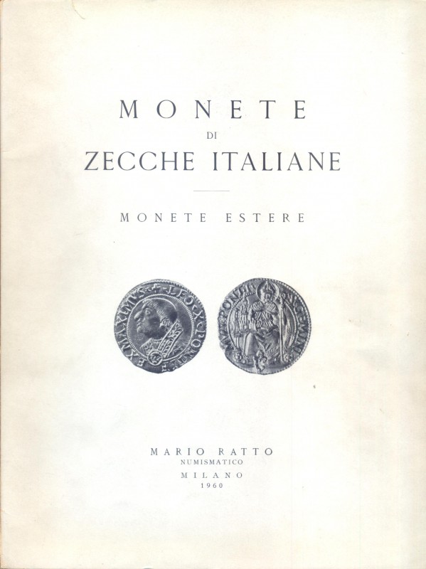RATTO MARIO Milano - Asta – Milano, 24\26 – Novembre – 1960. Monete di zecche it...