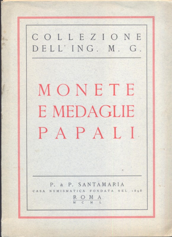 SANTAMARIA P.& P. Roma - Monete e medaglie papali. Collezione Ing. M. G.. Roma, ...