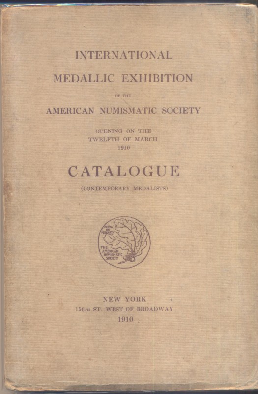 A.A.V.V. – International medallic exhibition of the American Numismatic Society....