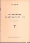 BERNI G. - La medallas del ano santo de 1950. Mantova, 1951. pp. 19, con ill. nel testo. brossura ed. buono stato, raro.