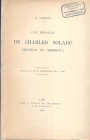 CERRATO H. - Une medaille de Charles Solaro seigneur de Morretta. Paris, 1911. brossura ed. pp. 6, con ill. nel testo. brossura ed. buono stato.