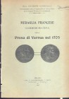 GIORCELLI G. - Medaglia francese commemorativa della presa di Verrua nel 1705. Milano, 1906. pp. 11, ill. nel testo. brossura ed. buono stato, raro.