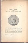 MORSOLIN B. - Medaglia in onore di Marsiglio Da Carrara il seniore. Milano, 1895. pp. 6, con ill. nel testo. brossura ed. buono stato, raro.