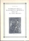 ROSSI F. – Rassegna della placchetta artistica dal XV al XVII secolo. Milano, 1983. Pp. 265, ill. Nel testo. Ril. Editoriale, buono stato.