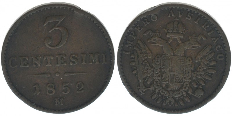 KAISERTUM ÖSTERREICH Kaiser Franz Joseph I.
3 Centesimi 1852 M Mailand
Frühwald ...