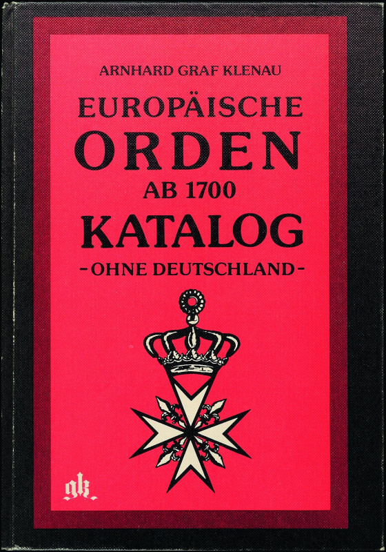 Numismatische Literatur Literatur Münzen
 Graf Klenau, Arnhard, Europäische Ord...