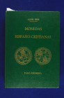 Numismatische Literatur Neuzeitliche und moderne Numismatik
 Heiss, Aloiss, Monedas Hispana-Christianas, 3 Bände, Madrid 1869 (Nachdruck von 1975), i...