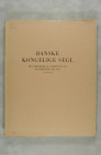 Numismatische Literatur Neuzeitliche und moderne Numismatik
 Grandjean, P. B., Danske kongelige segl fra Frederik II.s, Christian IV.s og Frederik II...