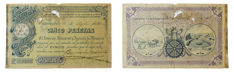 5 Pesetas. 1 de agosto de 1908. FOMENTO INDUSTRIAL Y AGRÍCOLA DE MENORCA. CIUDAD...