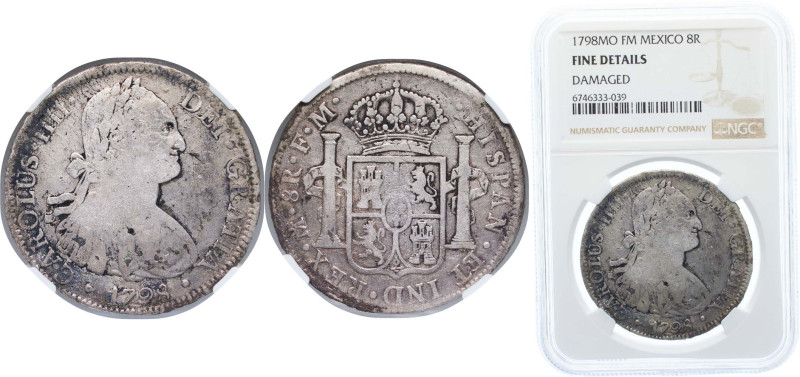 Mexico Spanish colony 1798 Mo FM 8 Reales - Charles IV Silver (.903) Mexico City...