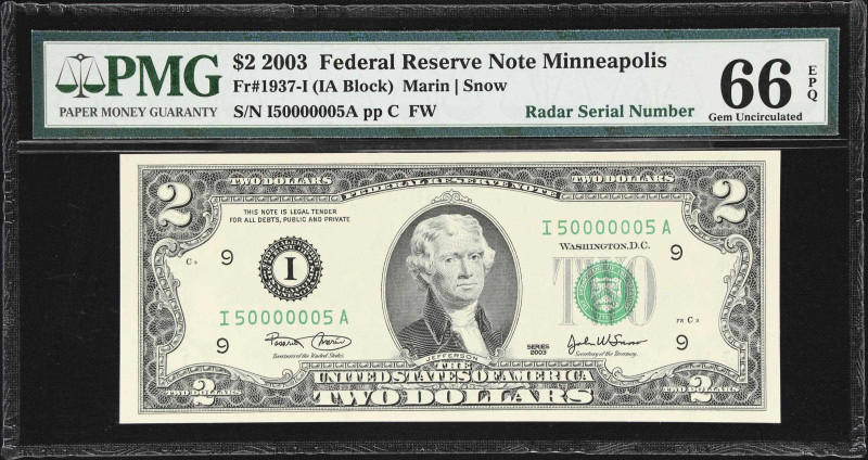 Fr. 1937-I. 2003 $2 Federal Reserve Note. Minneapolis. PMG Gem Uncirculated 66 E...