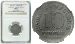 Poland II Republic - Circulation coins
Królestwo Polskie. 10 fenigów 1917 FF, NGC MS62 - PIĘKNE 

Wariant z napisem otokowym oddalonym od obrzeża.P...