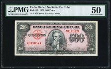 Cuba Banco Nacional de Cuba 500 Pesos 1950 Pick 83 PMG About Uncirculated 50. Annotation.

HID09801242017