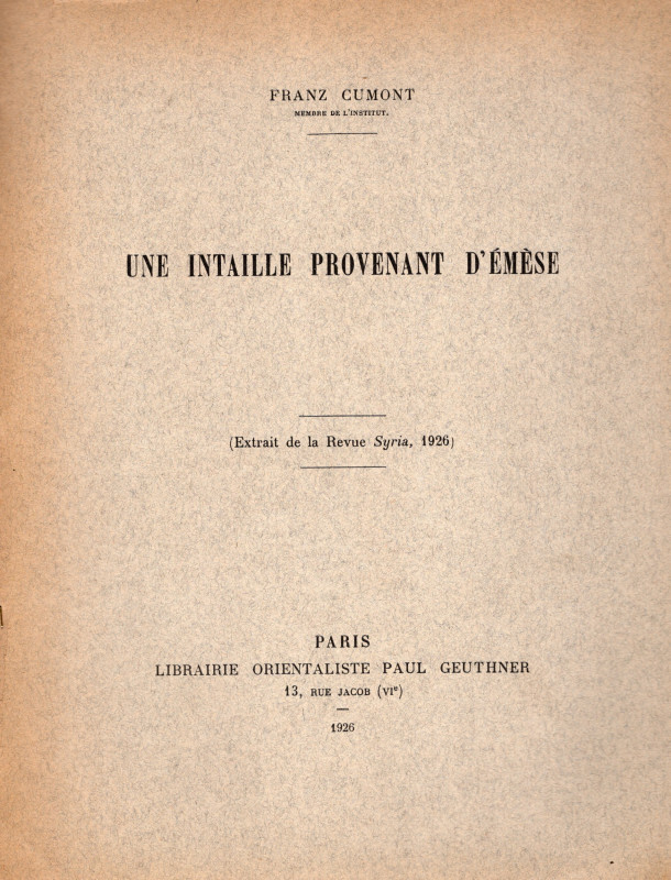 CUMONT Franz - Une intaille provenant d'Emese. Paris, 1926. pp 347-352, illustra...