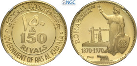 Ras Al-Khaimah, Saqr Bin Muhammad al-Qasimi (1948-), 150 Riyals 1970, KM-24 Au 34 mm 31,05 g, in Slab NGC PF68 Ultra Cameo (cert. 6644423008 second be...
