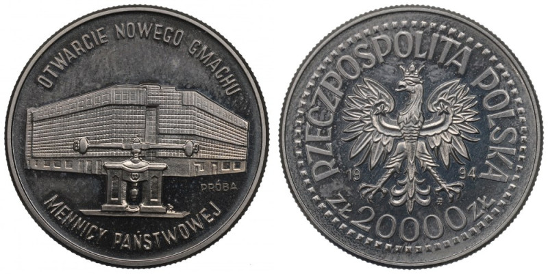 III RP, 20.000 złotych 1994 Otwarcie nowego gmachu Mennicy - Próba Ni Menniczy e...