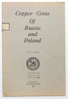 Enklund O. P. - Copper Coins Of Russia and Poland, 1962