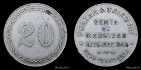 Argentina. Ficha Valor 20 (Centavos). Maquinas Automaticas. Fontan & Cairo Hnos. Buenos Aires