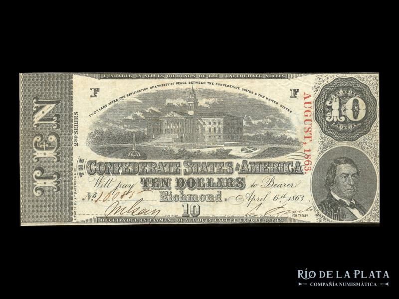 USA. The Confederate States of America. 10 Dollars 1863. AUGUST 1863 en rojo. Pi...