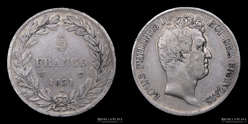 Francia. Louis Philippe I (1830-1848) 5 Francs 1831W. Lille mint. Plata 900; 37....