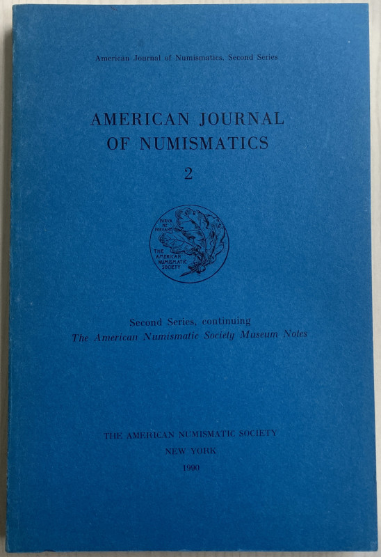 AA.VV. American Journal of Numismatic Vol. 2, Second Series. New York 1990, Tela...