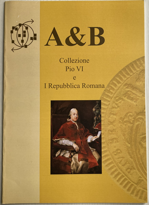 Bartoli F. Collezione di Pio VI e I Repubblica Romana. A&B. Roma, s. d. Brossura...