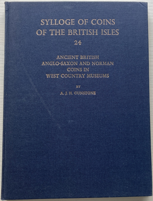 Gunstone A.J.H. Sylloge of Coins of the British Isles. 24 Ancient British Anglo-...