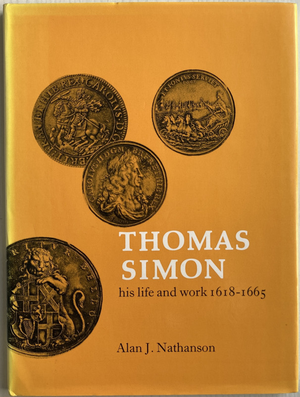 Nathanson Alan J. Thomas Simon: His life and work, 1618-1665. Seaby, 1975. Tela ...