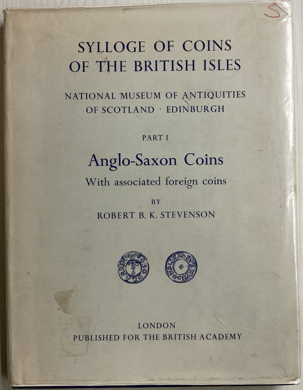 Stevenson R.B.K. Sylloge of Coins of the British Isles. National Museum of Antiq...