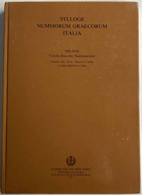 Sylloge Nummorum Graecorum Italia Vol. XII. Syria – Bactria et India. 4 Iudaea-B...