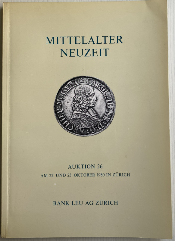 Bank Leu Auktion 26 Mittelalter Neuzeit Zeit der Franzosischen Revolution und Na...