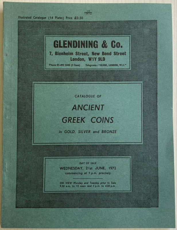 Glendining & Co. Catalogue of Ancient Greek Coins in Gold, Silver and Bronze. Lo...