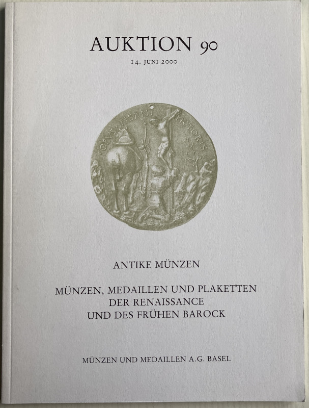 Munzen und Medaillen Auction 90. Antike Munzen Munzen, Medaillen und Plaketten d...