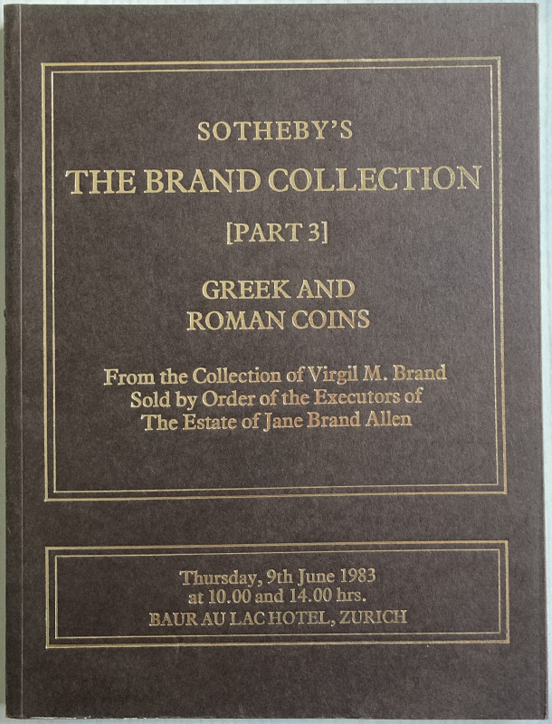 Sotheby's, The Brand Collection Part 3 Greek and Roman coins From the Collection...