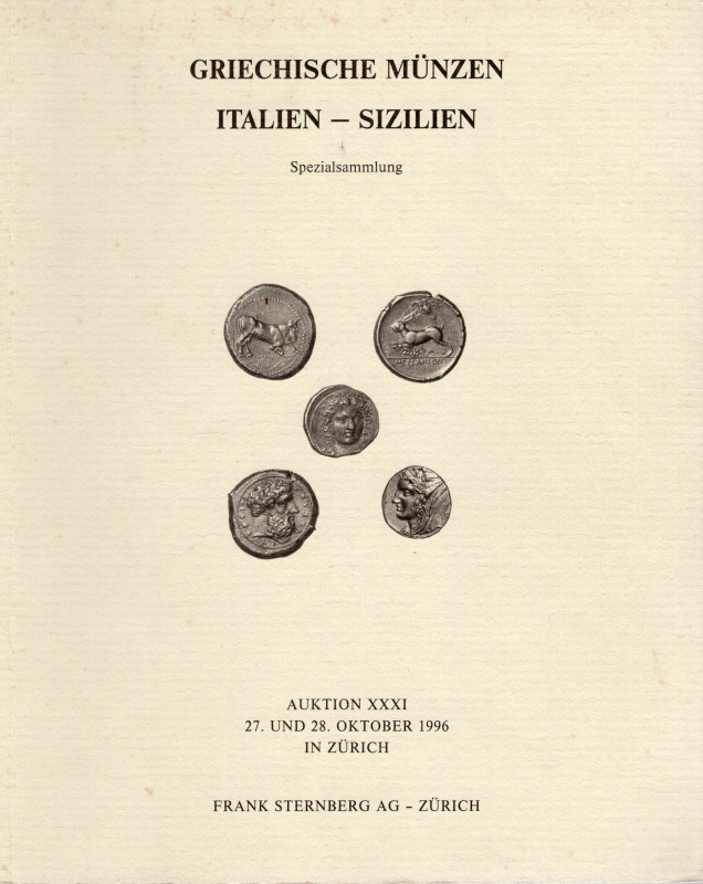 STERNBERG F. - Auktion XXXI. Zurich, 27\28 – Oktober, 1996. Griechischen munzen....