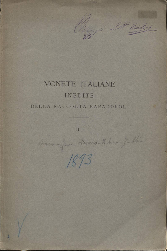 PAPADOPOLI N. - Monete italiane inedite della raccolta Papadopoli Fasc. III. Rim...